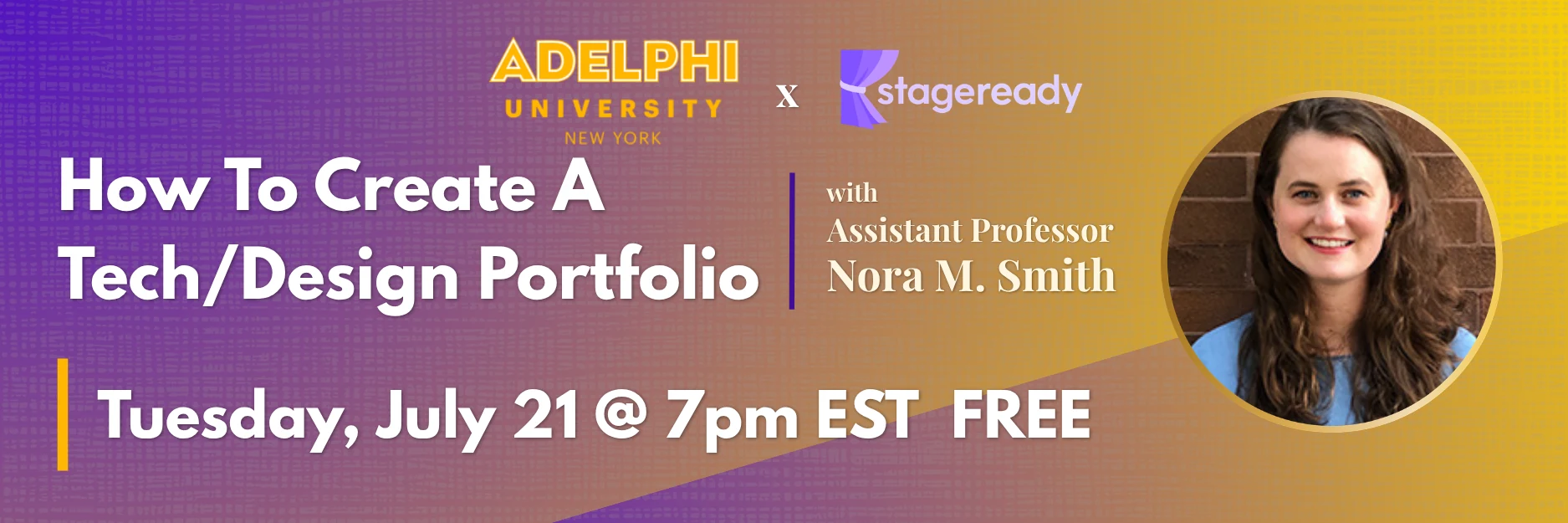 Adelphi University and stageready tech/design portfolio session with Nora M. Smith